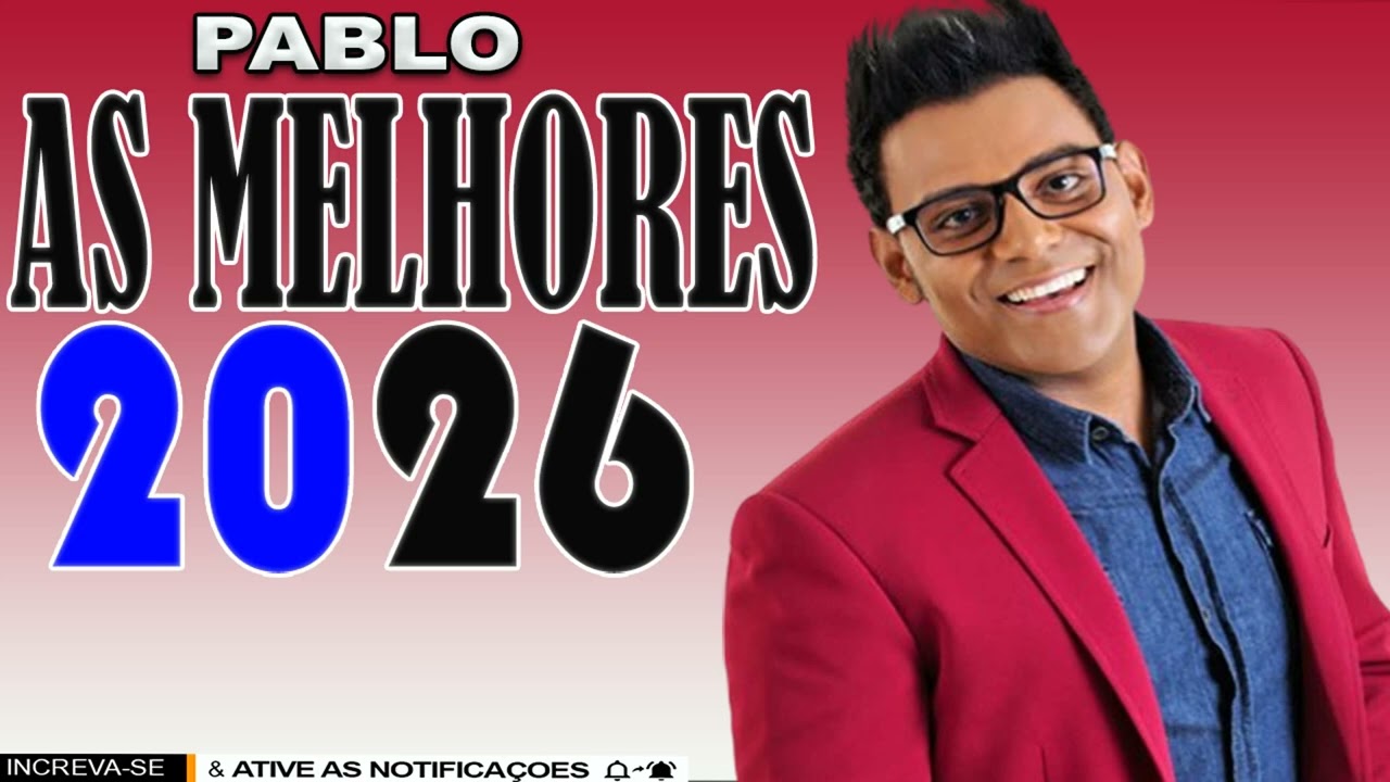 PABLO A VOZ DO ARROCHA | CD As Melhores Das Antigas CD CARNAVAL 2026 - PABLO VERÃO [Silvanno Salles]