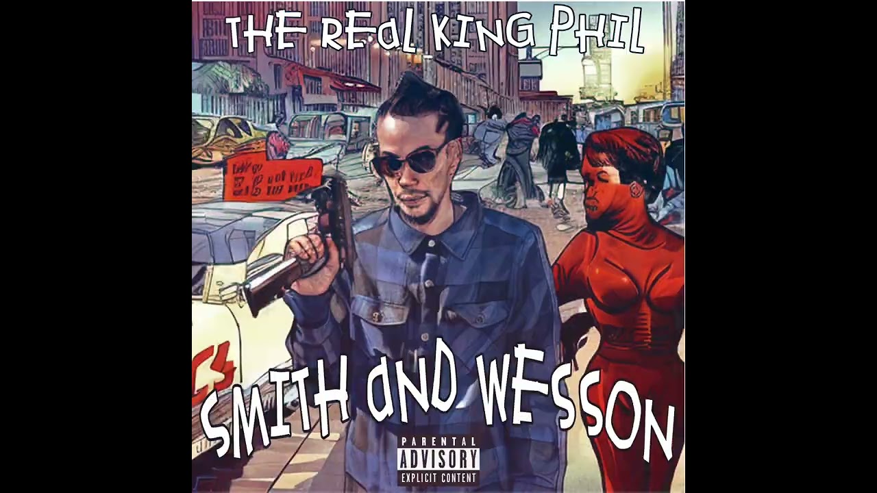 THE REAL KING PHIL - SMITH N WESSON 🔥🔥🔥