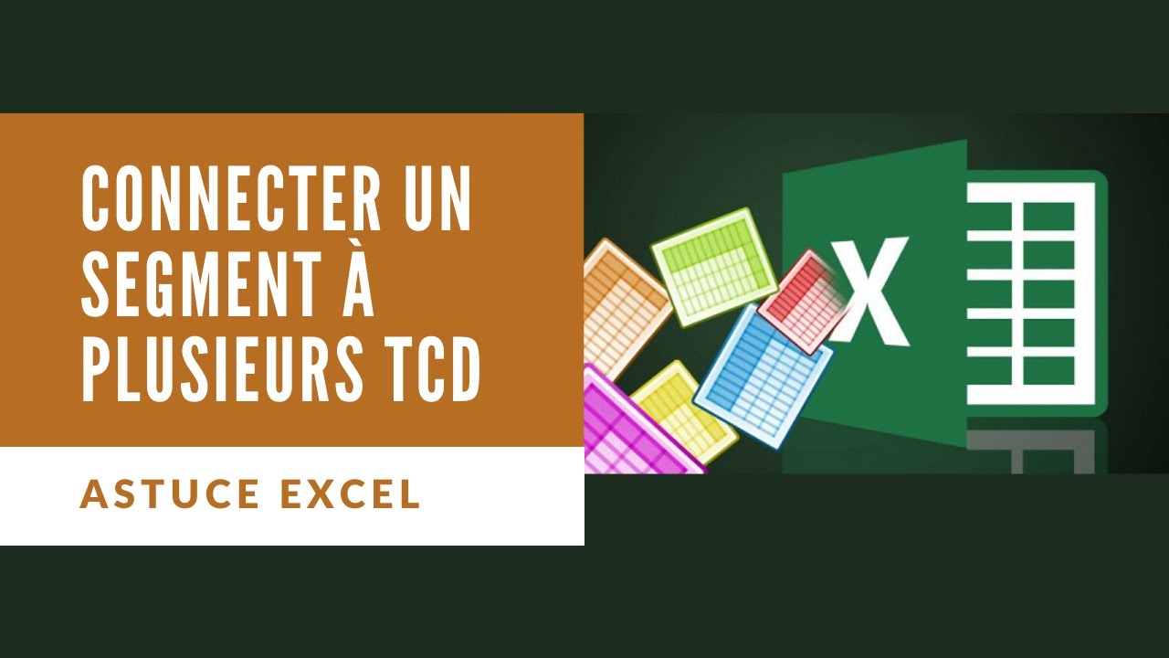 Astuce#1 - Comment Lier plusieurs Tableaux Crois&eacute;s Dynamique &agrave; un Segment