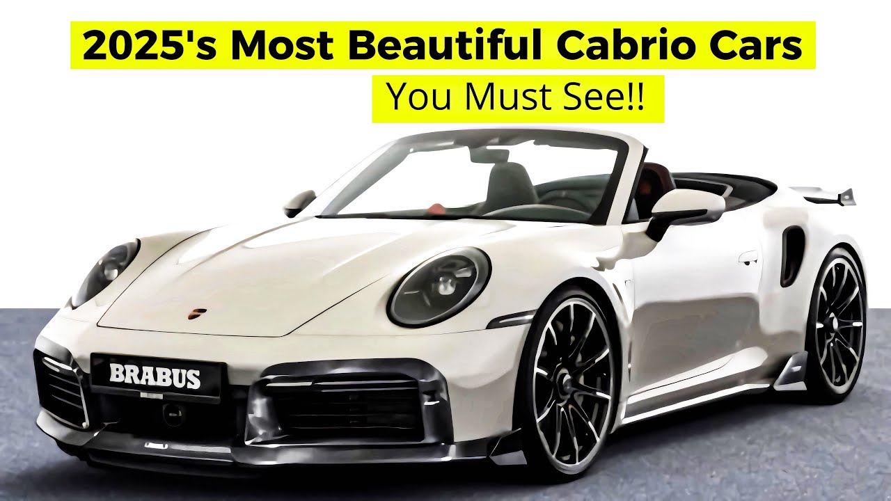 2025's All-New 20 Most Beautiful Cabrio-Convertible Cars