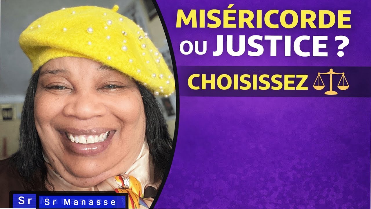 LA MISÉRICORDE DE DIEU OU LA JUSTICE ⚠️FAUT CHOISIR MISÉRICORDE OU JUSTICE ? DIEU TE LAISSE LE CHOIX