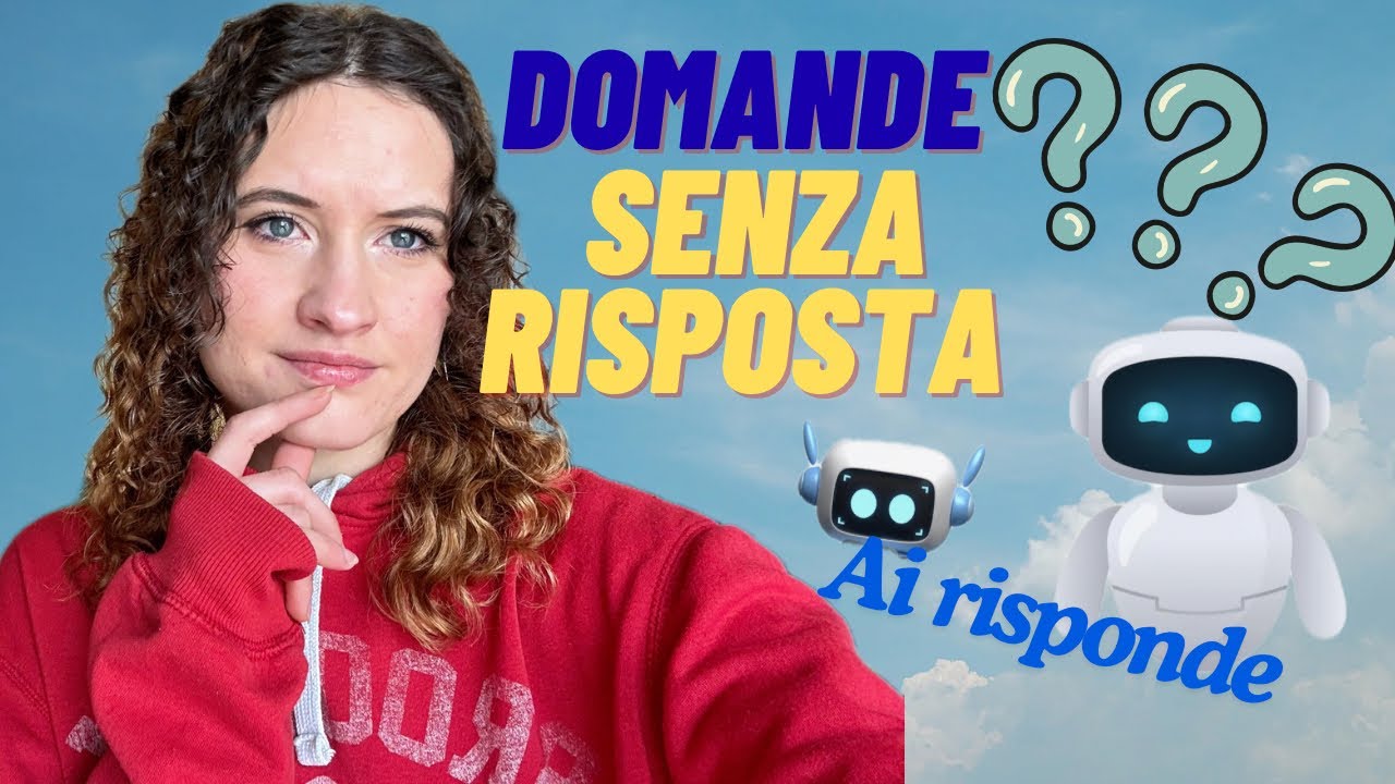 Chi risponde meglio? Io o ChatGPT? DOMANDE SENZA RISPOSTA 