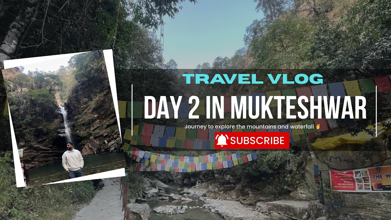 Day 2- Delhi to Mukteshwar: Hidden Spots & Road Trip Adventure 