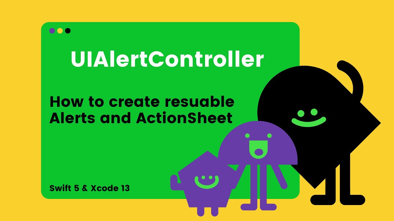 UIAlertController  -  Adding Resuable Alerts and ActionSheets in your iOS app