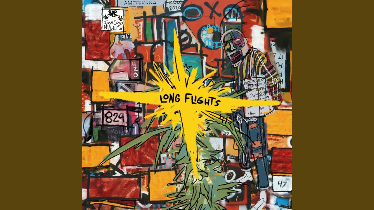 Long Flights (feat. Issa Gold)
