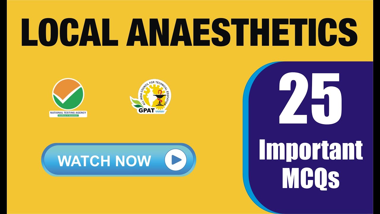 LOCAL ANAESTHEITICS MCQs