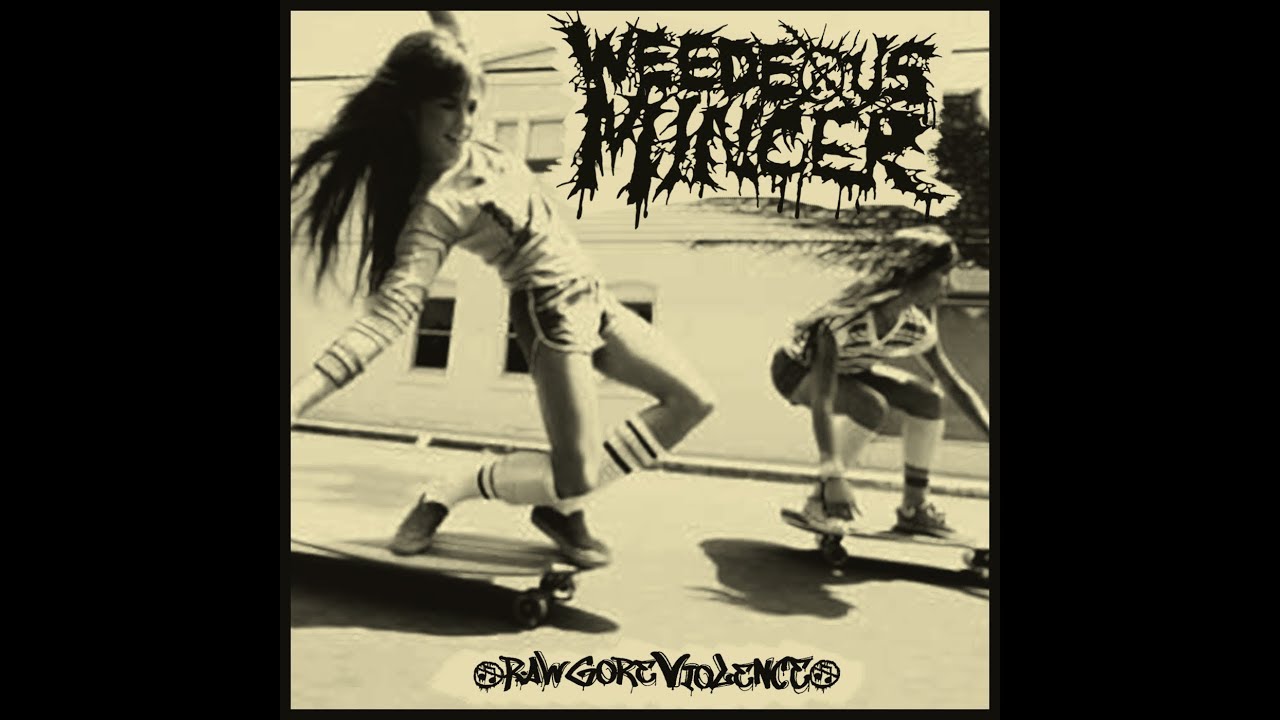 Weedeous Mincer - Raw Gore Violence - split with Illicit Trade (2018)