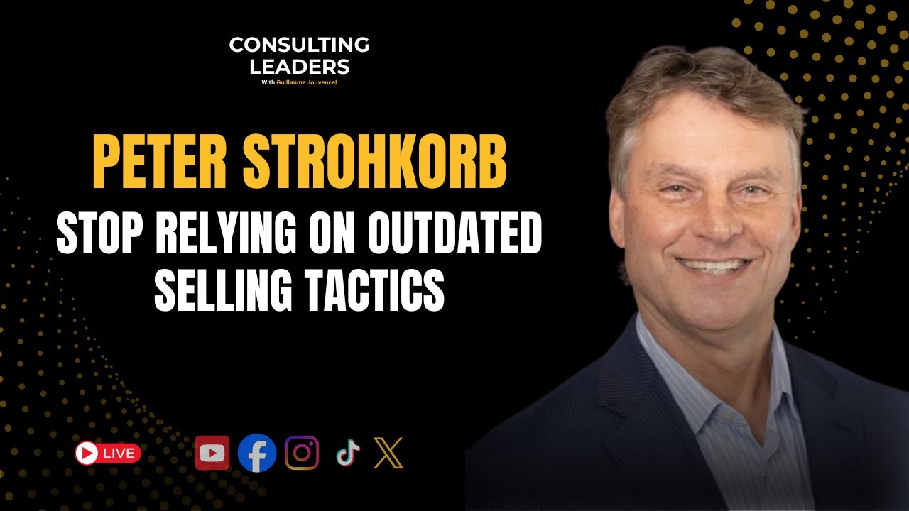 How to Double Your Consulting Revenues Through Buyer Focused Selling With Peter Strohkorb