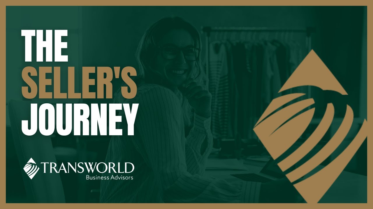 Seller Journey - Transworld Business Advisors