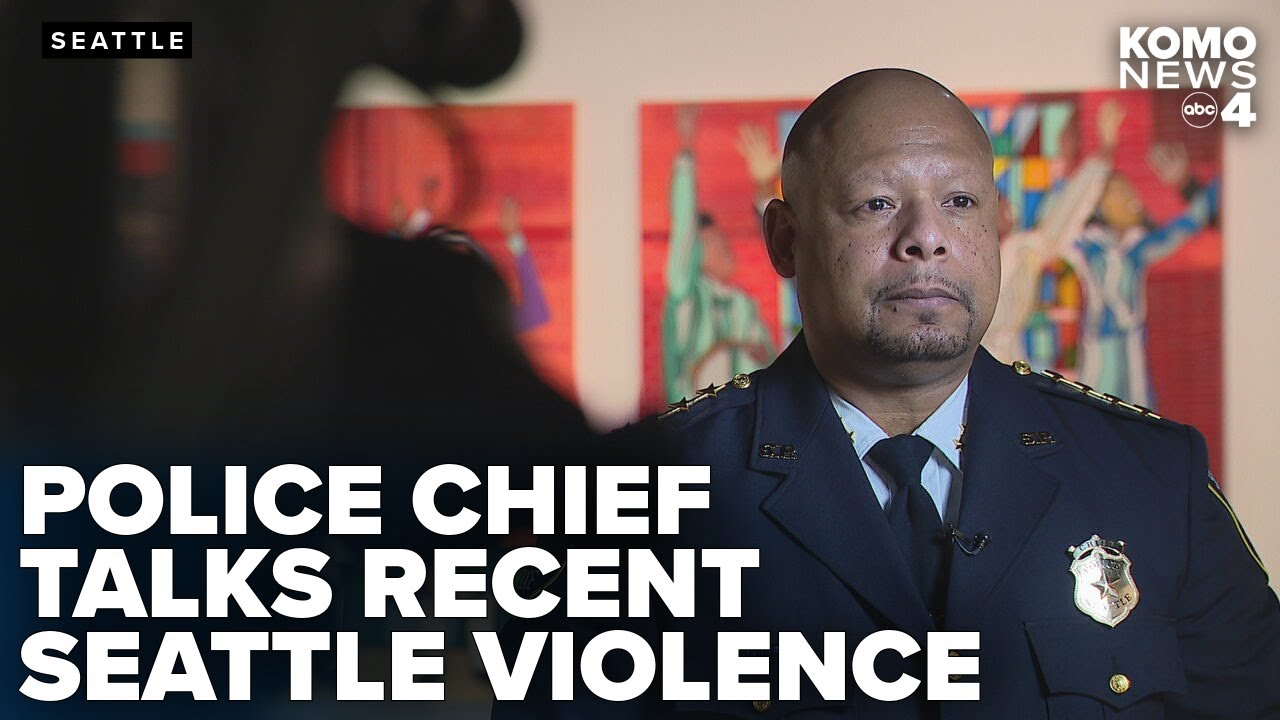 Seattle police chief addresses recent violence; shares year-end crime data