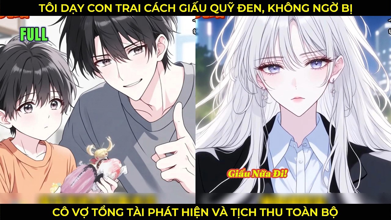 Tôi Dạy Con Trai Cách Giấu Quỹ Đen, Không Ngờ Bị Cô Vợ Tổng Tài Phát Hiện Và Tịch Thu Toàn Bộ