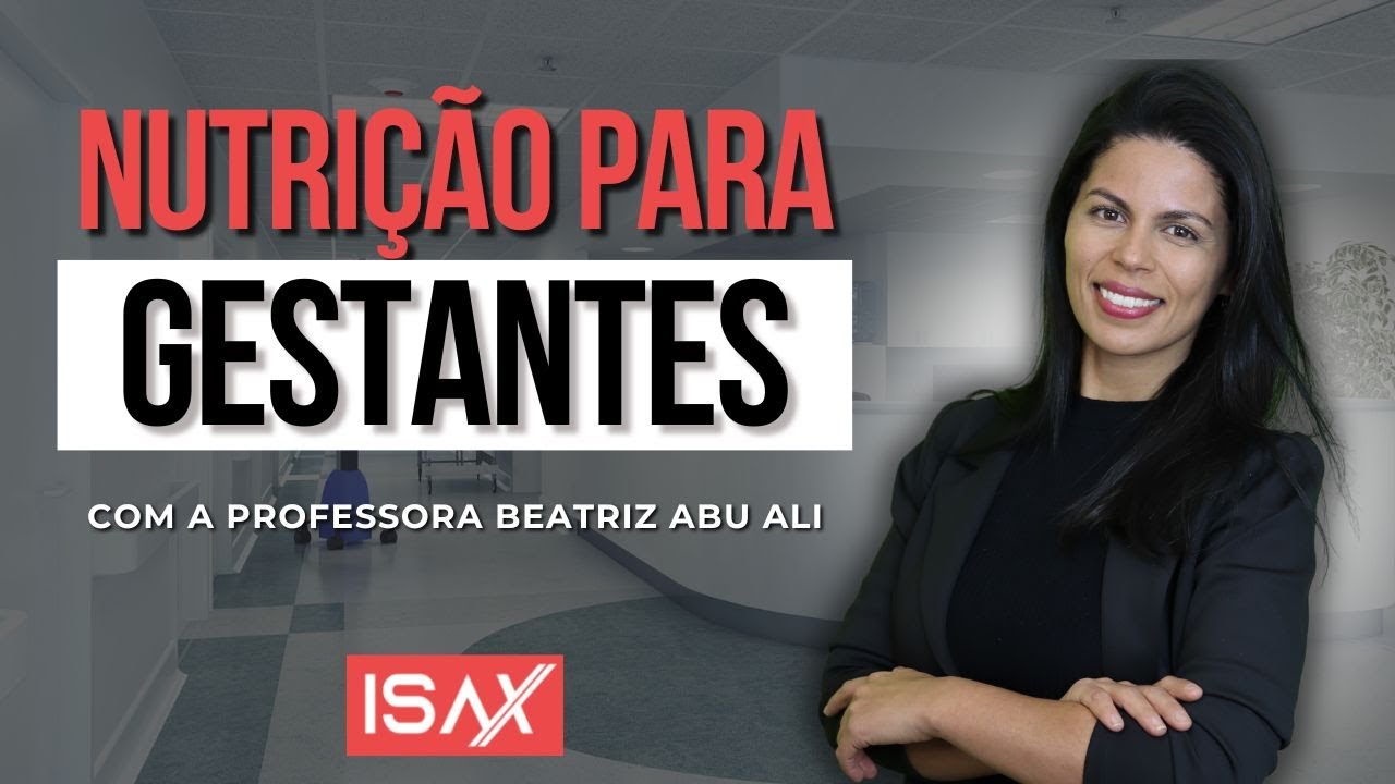 ISAX Residência - Concursos para nutricionista - Nutrição para Gestantes