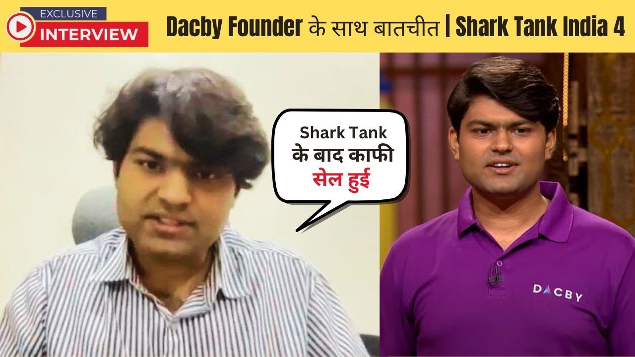 Shark Tank India 4: Dacby Founder Ayush Chauhan Exclusive Interview