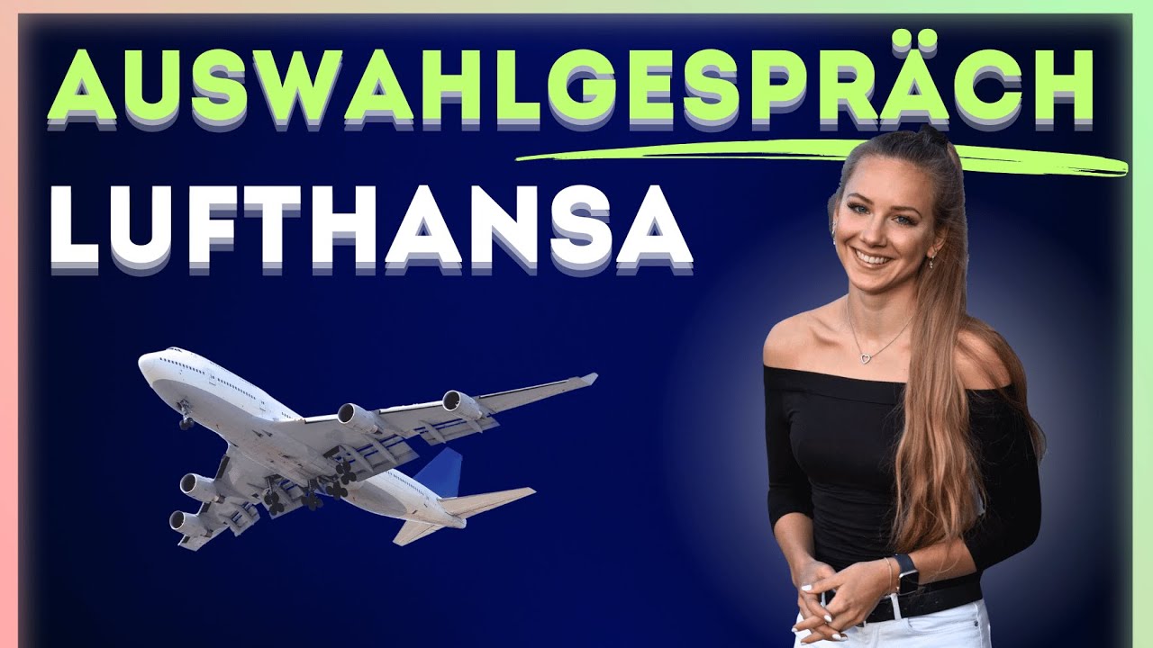 ✈️👨🏼‍✈️ Lufthansa Vorstellungsgespräch rocken! SO ergatterst DU eine Lufthansa Karriere