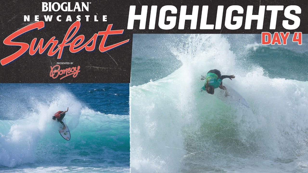 Highlights: Bioglan Newcastle SURFEST Presented by Bonsoy - Day 4