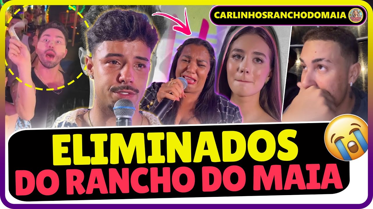 TEVE MUITO CHORO NA ELIMINAÇÃO DO RANCHO DO MAIA E NEM  CARLINHOS  ESPERAVA O QUE IA ACONTECER 😨😭🌻