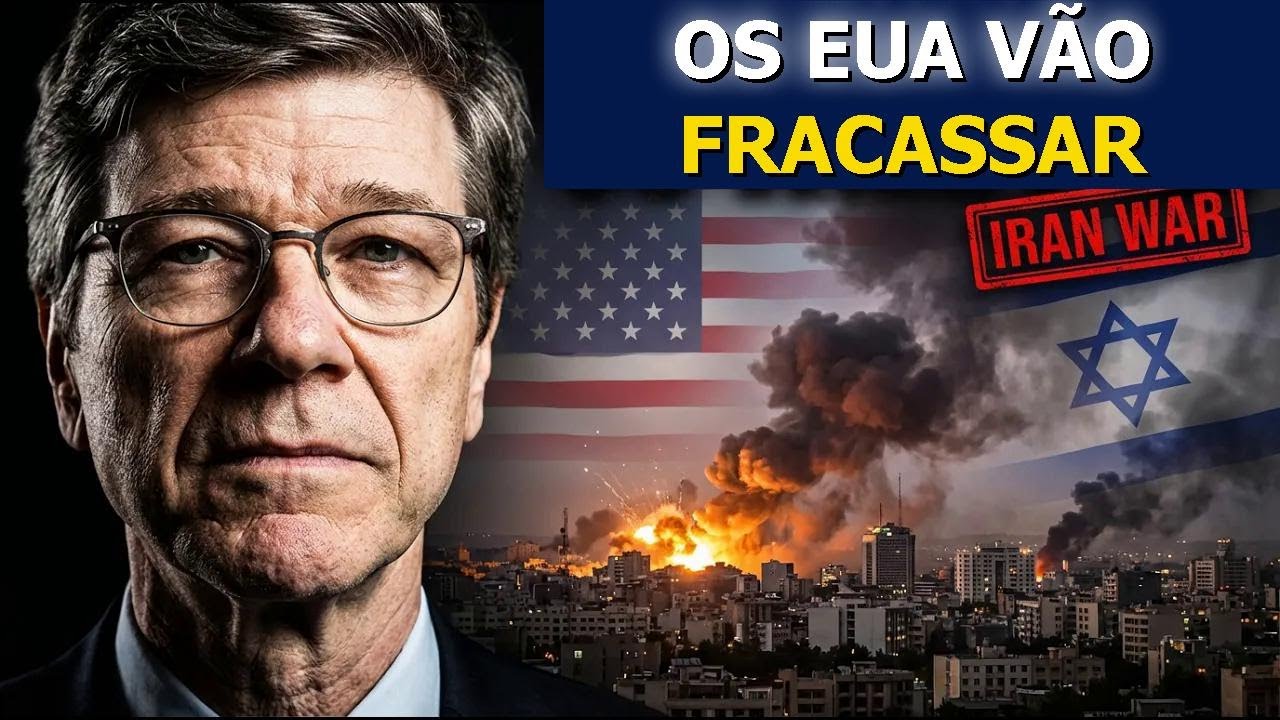 Jeffrey Sachs: “EUA Vão Fracassar” na Guerra com o Irã | Israel, Rússia e China
