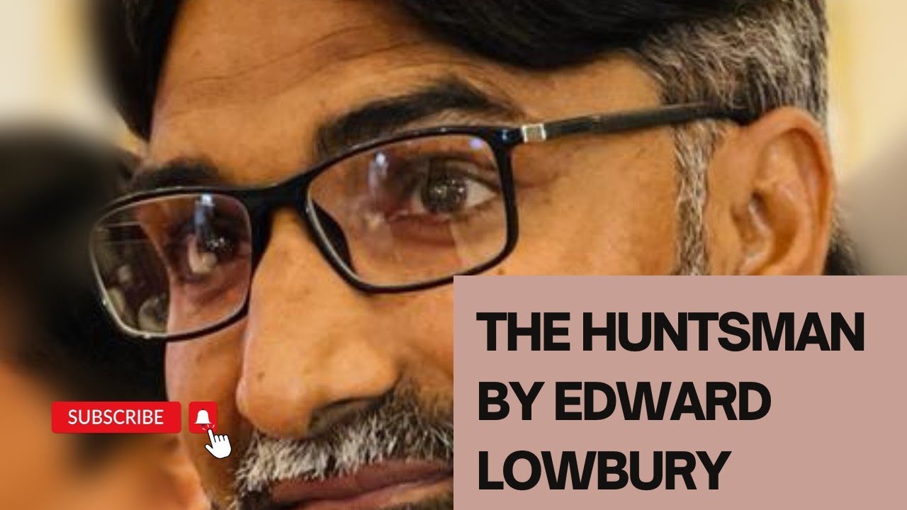 7.The Huntsman by Edward Lowbury