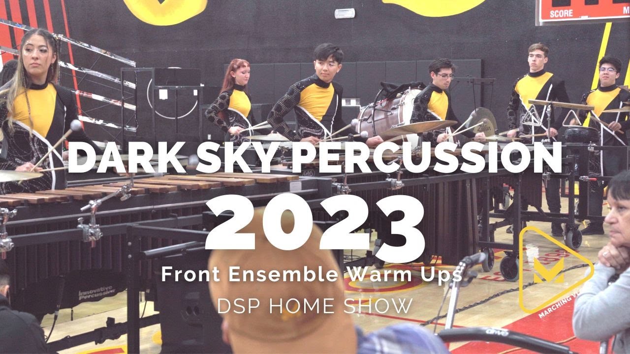 Dark Sky Percussion 2023 - Front Ensemble Warm Ups - DSP Home Show