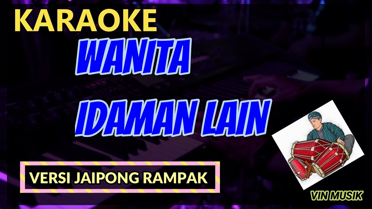 WANITA IDAMAN LAIN ( Karaoke Dangdut Koplo ) - Vin Musik Karaoke