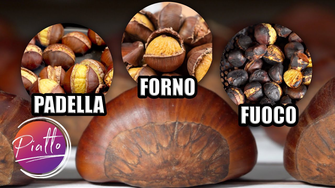 Castagne al Forno, in Padella ed al Fuoco (Caldarroste) | La Guida Completa