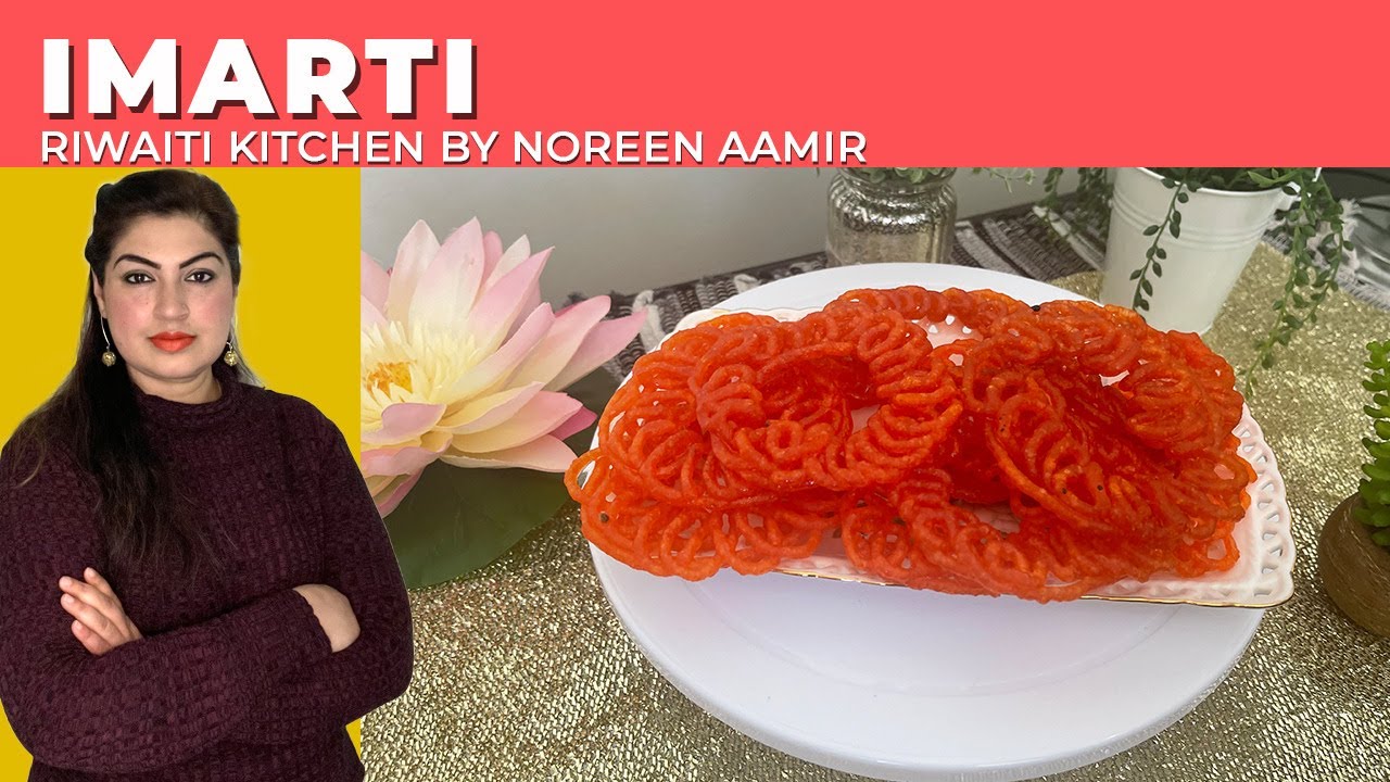 How to Make Imarti (Jhangri) ? I Imarti Recipe I Halwai Style I Easy Recipe in Hindi & Urdu I