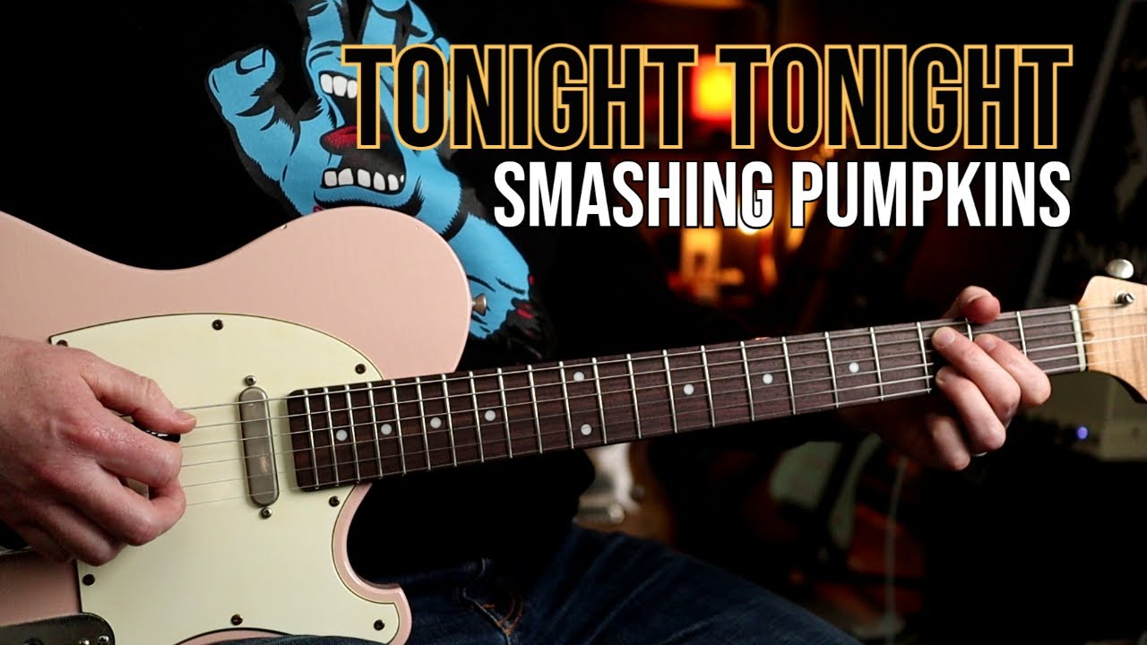 How to Play "Tonight Tonight" by Smashing Pumpkins | Guitar Lesson