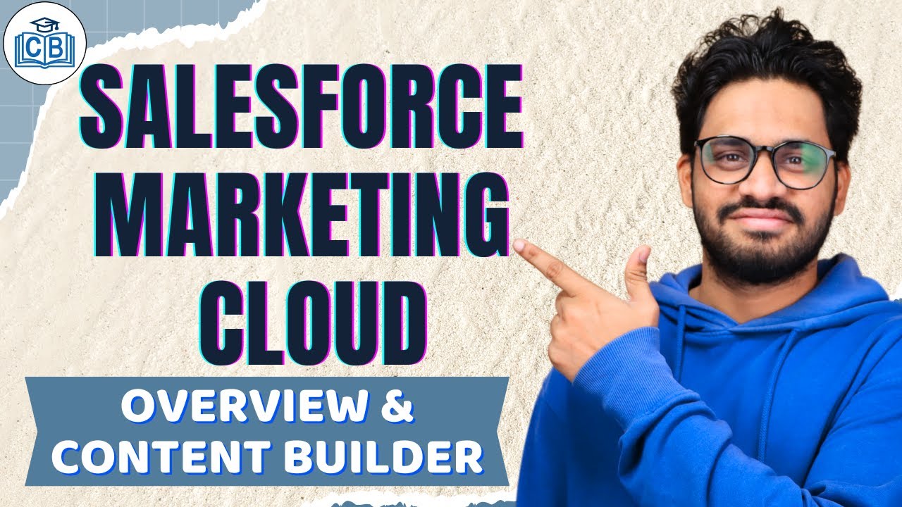 Salesforce Marketing Cloud Overview & Content Builder | SFMC Certification Training | CyberBrainer