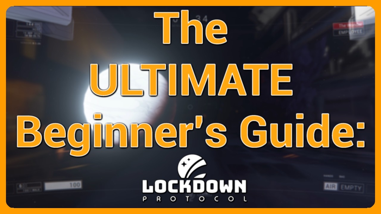 The ULTIMATE Beginner's Guide to LOCKDOWN Protocol