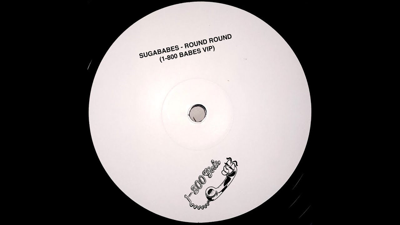 SUGABABES - ROUND ROUND [1-800 BABES VIP]