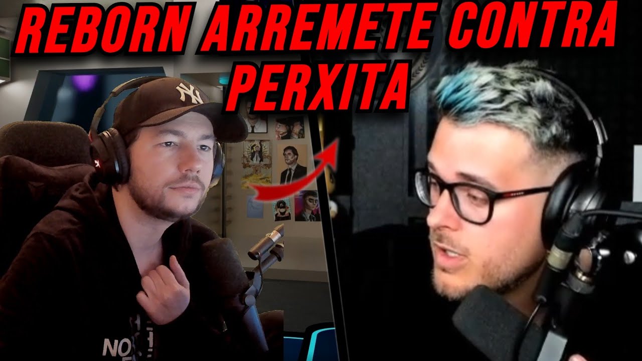 PERXITA Le RESPONDE A REBORN Tras POLÉMICO COMENTARIO EN Su CONTRA!