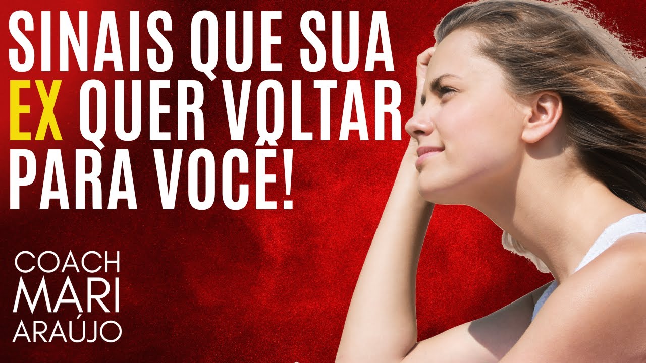 É assim que sua EX mostra que quer voltar