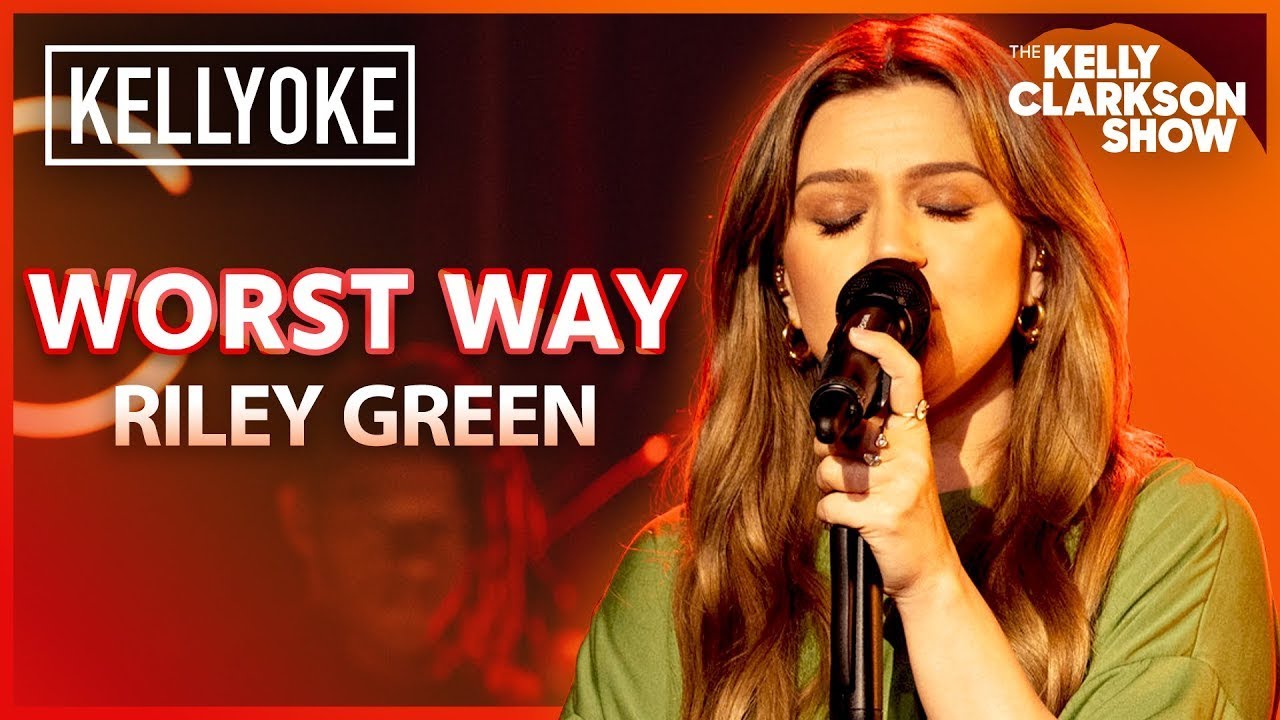 Kelly Clarkson Covers' Worst Way By Riley Green l Kellyoke