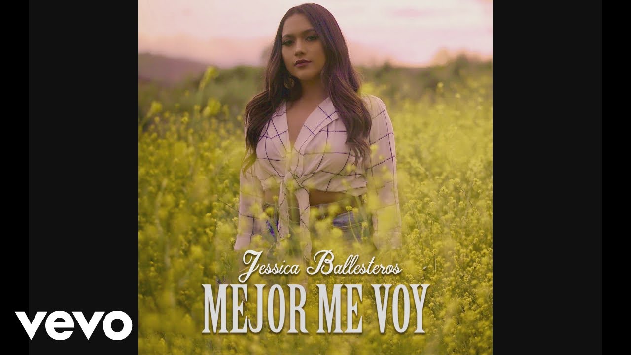 Jessica Ballesteros - Mejor Me Voy (Official Audio)