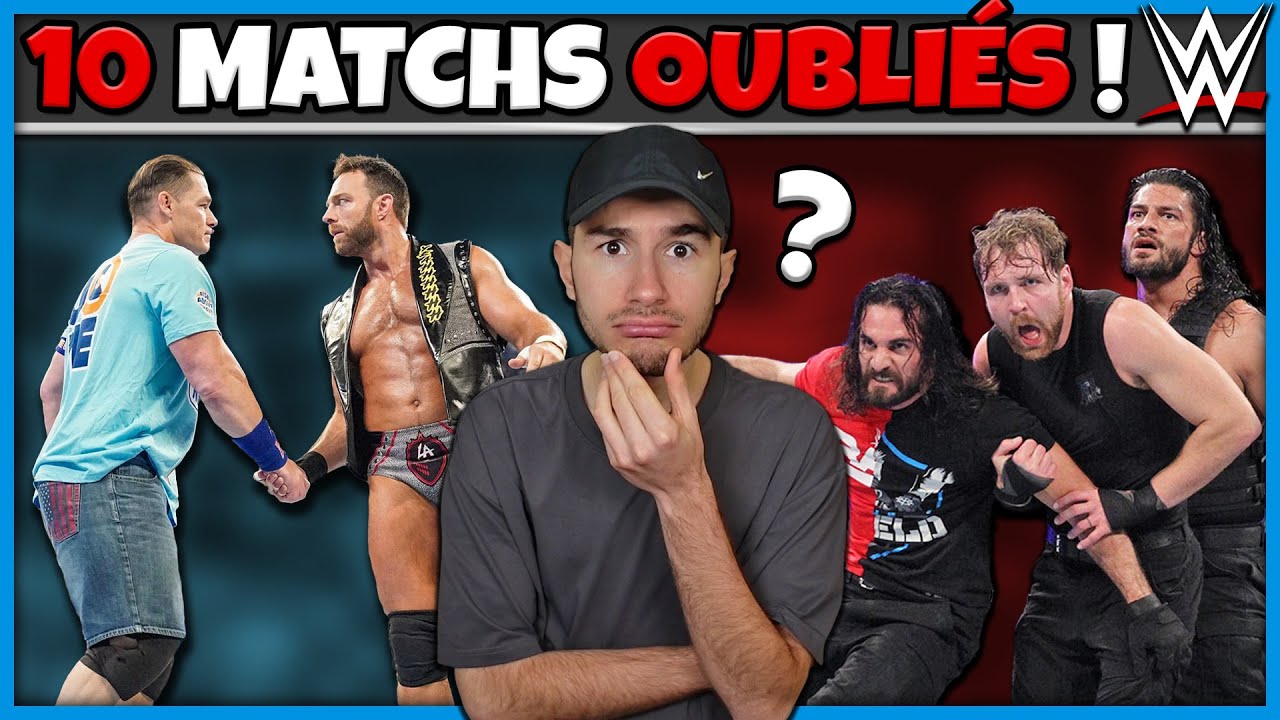 10 matchs OUBLIÉS à la WWE !