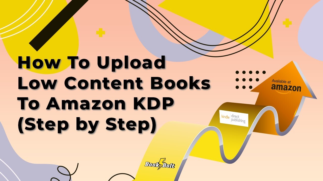 How To Upload Low Content Books To Amazon KDP (Step by Step)