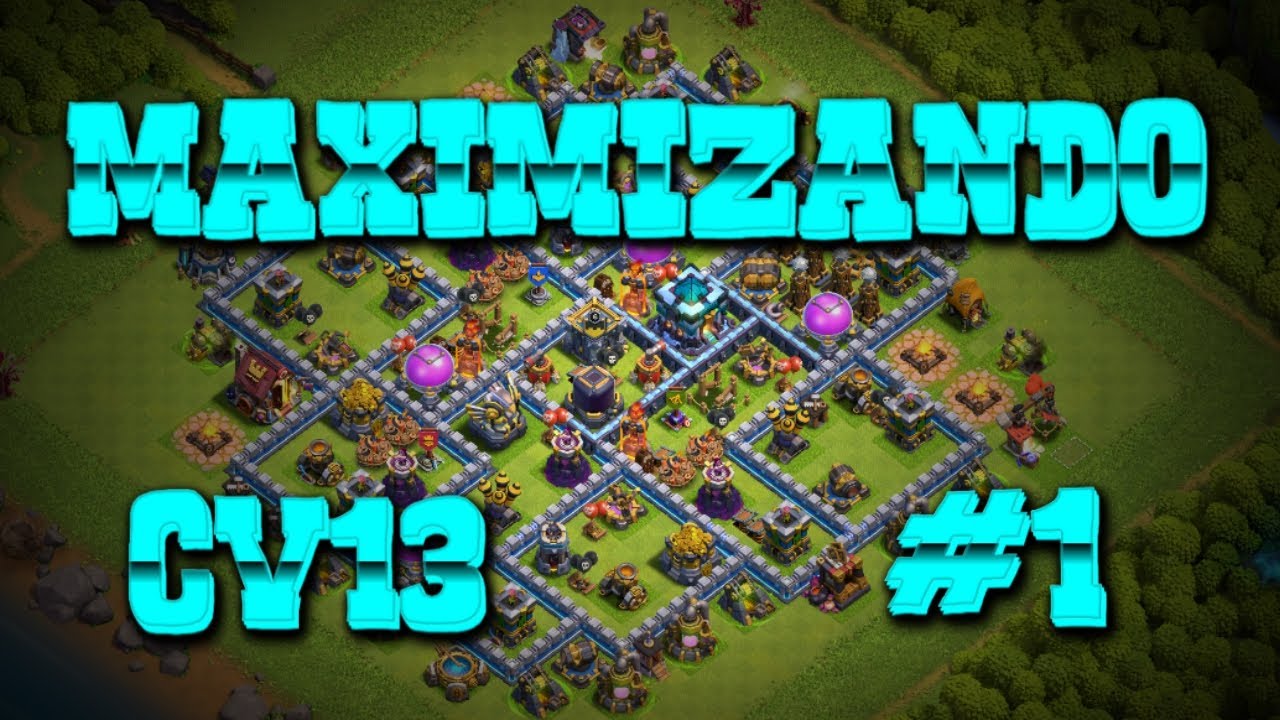 CAMPEÃ, PRÍNCIPE SERVO, LABORATÓRIO E DISSEMINADORES | MAXIMIZANDO CV13 #1 | 🎯 CLASH OF CLANS 🎯