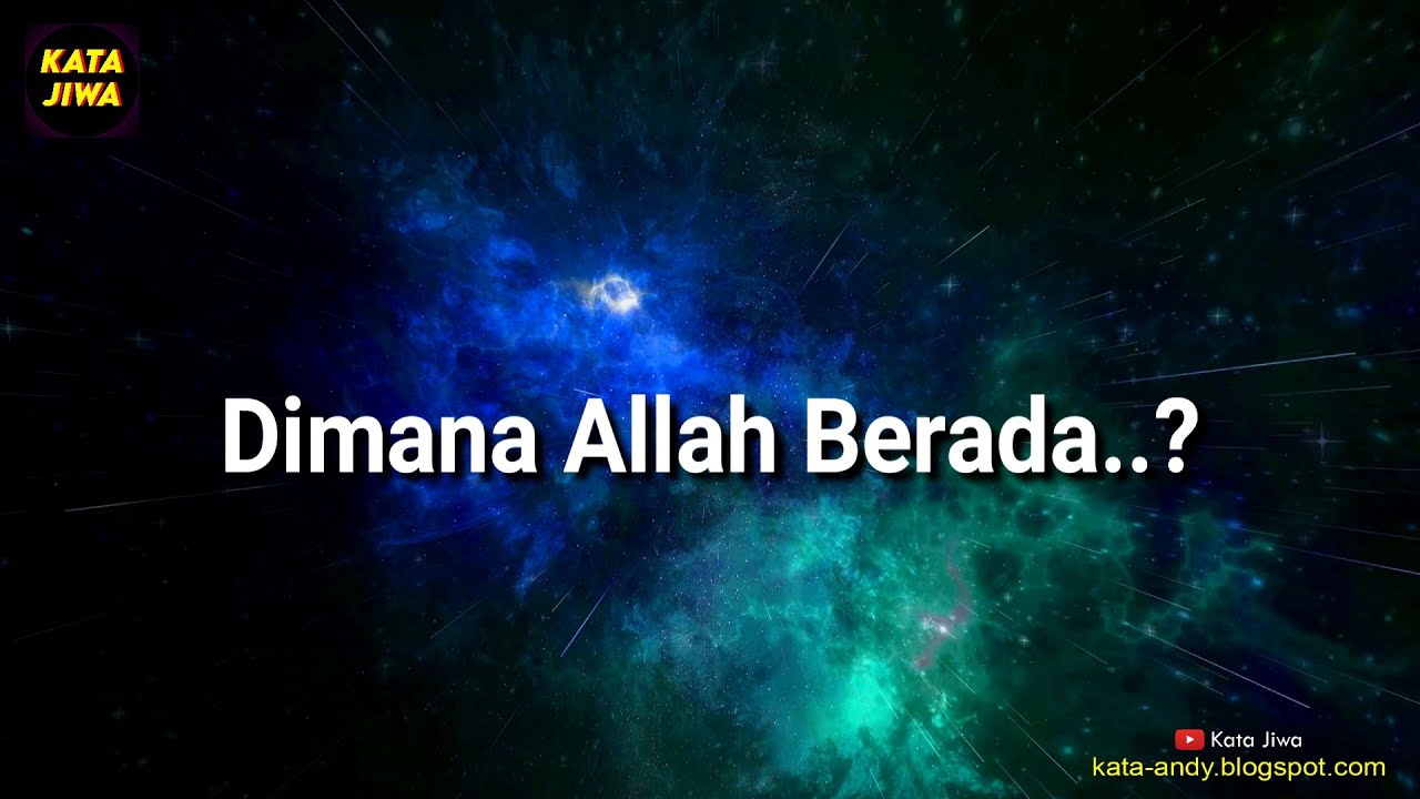 DIMANA ALLAH..? | Andy Firmansyah  - Kata Jiwa