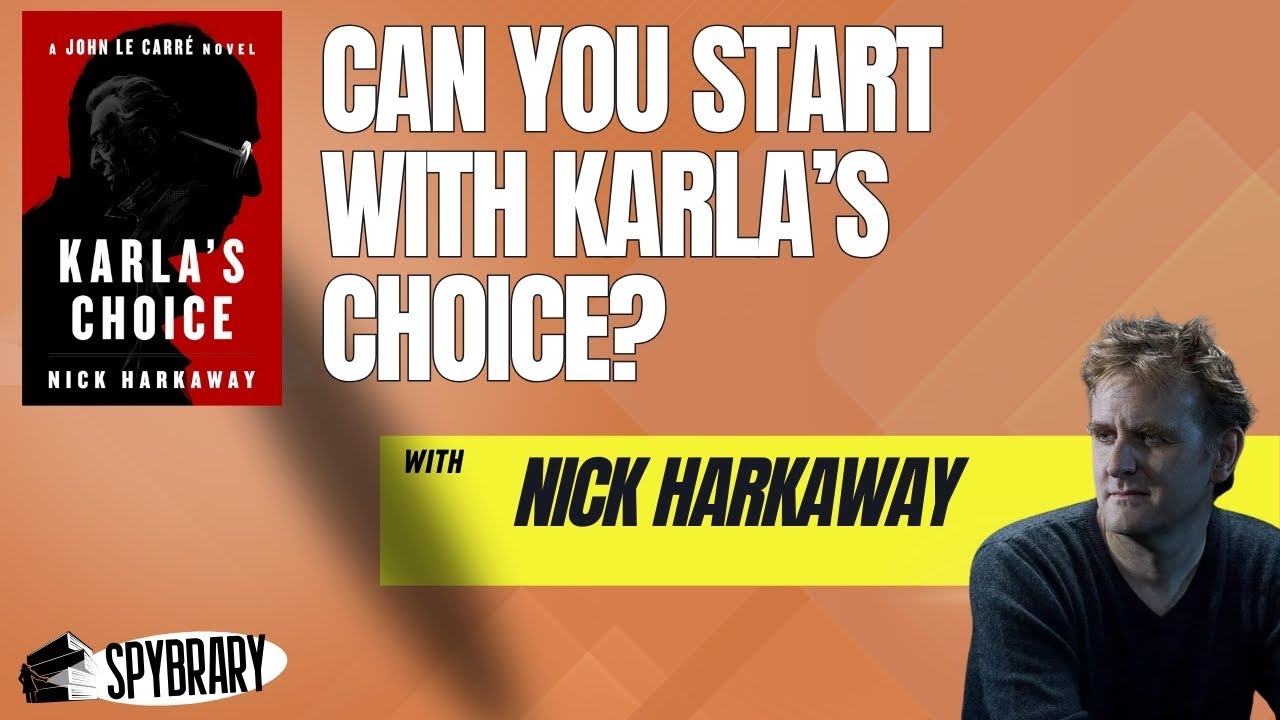 Can I read Karla's Choice as a standalone? Author Nick Harkaway and son of John le Carré responds