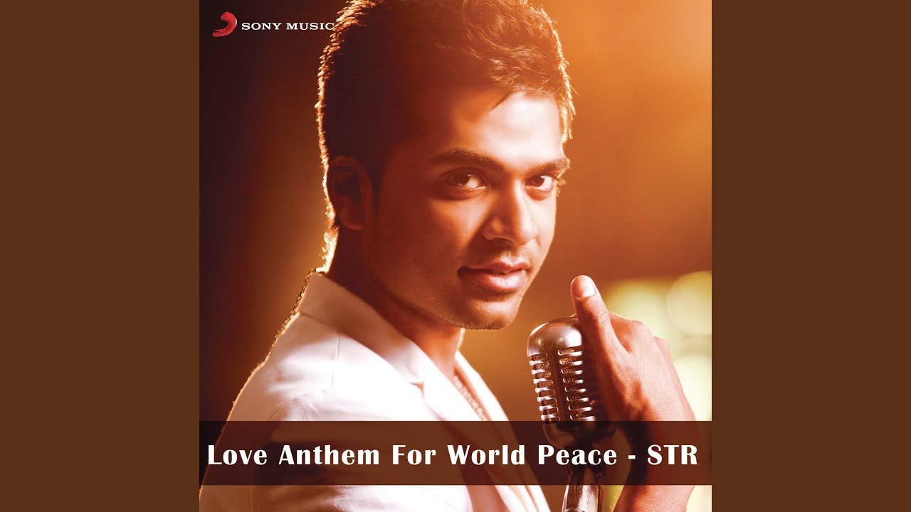 Love Anthem For World Peace - STR