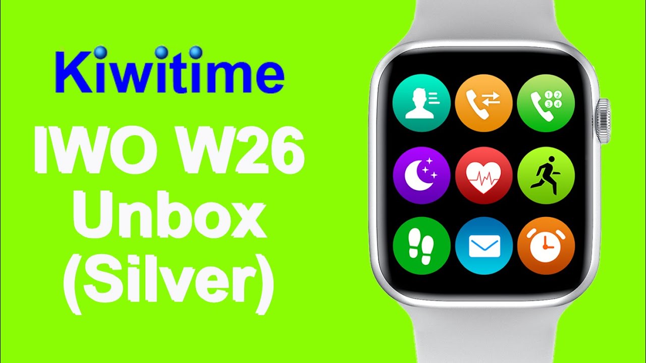 IWO W26 Smartwatch Silver Color Unbox
