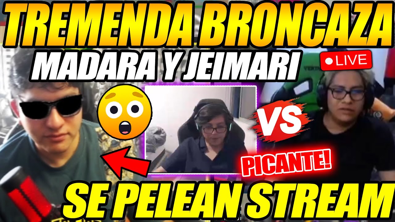 😲TREMENDA BRONCAZA!😲 MADARA Y JEIMARI SE PELEAN EN STREAM DE BENJAZ, SE DICEN DE TODO EN VIVO