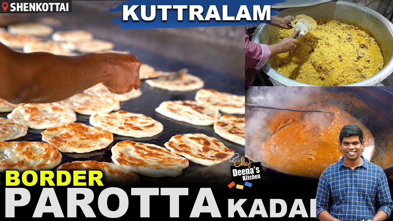 குற்றாலம் BORDER பரோட்டா | Courtallam Border RAHMATH PAROTTA | CDK 1143 | Chef Deena's Kitchen