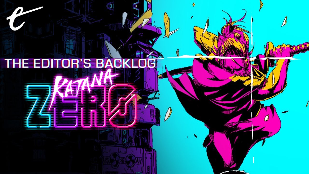 Katana Zero | The Editor's Backlog