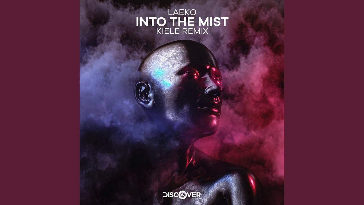 Into the Mist (Kiele Remix)