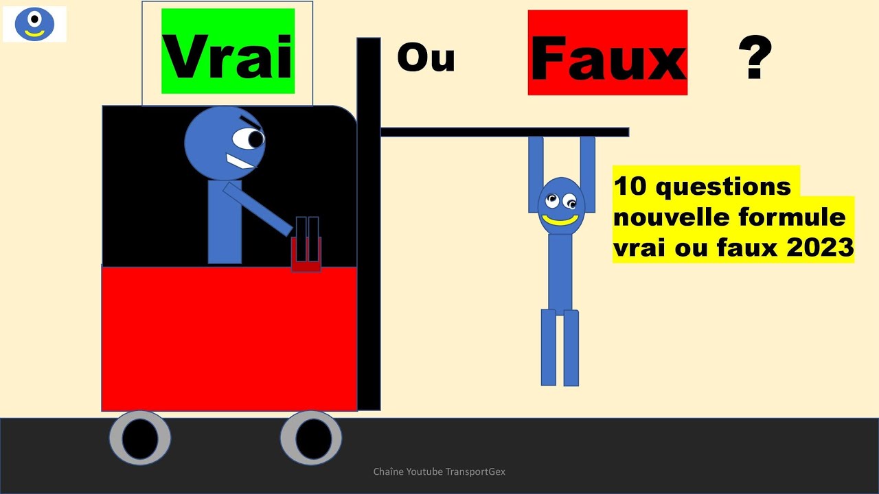 CACES ® R489 10 question nouvelle formule vrai ou faux 2023