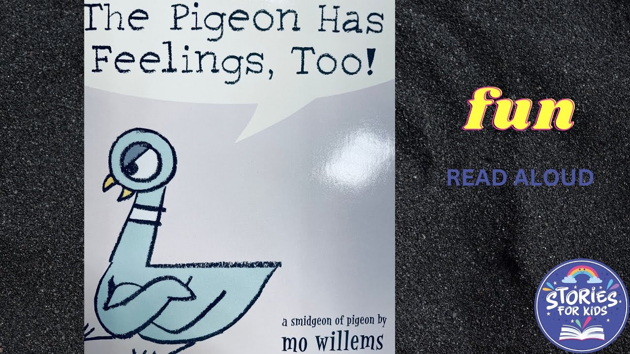THE PIGEON HAS FEELINGS, TOO! | Board Book | STORIES FOR KIDS