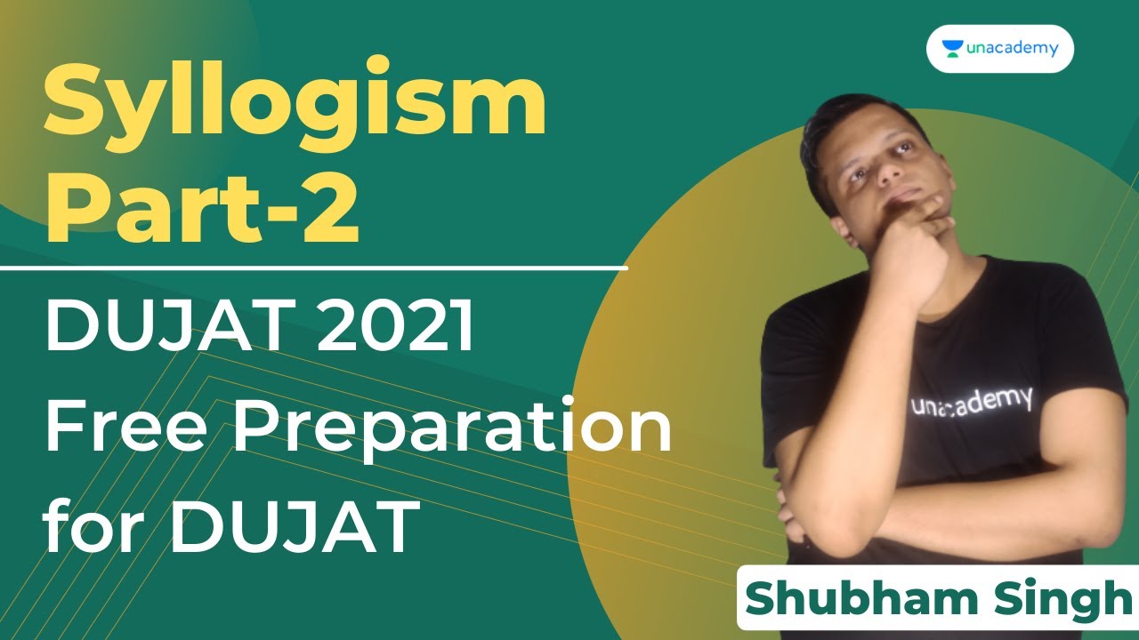 Syllogism for DUJAT 2021| Online Free Coaching DUJAT | Free Preparation for DUJAT 2021 | Shubham