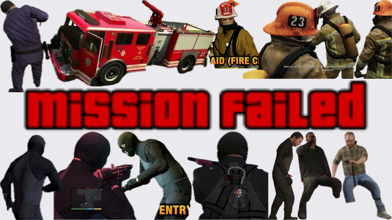 GTA V Mission Failed Compilation - The Bureau Raid Fire Crew and Roof Entry