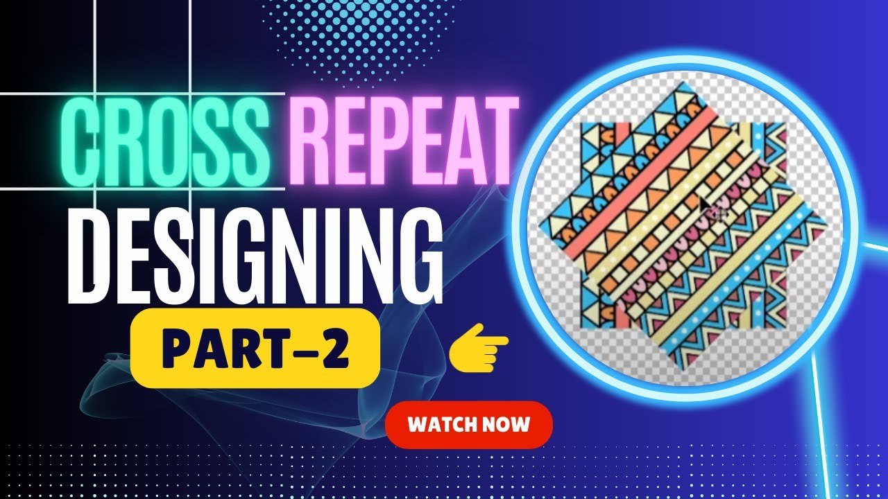 PART 2 CROSS REPEAT PATTERN 